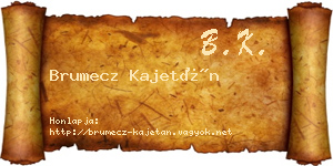 Brumecz Kajetán névjegykártya